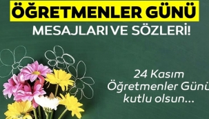 24 Kas?m 2021 ?retmenler Gn mesajlar?