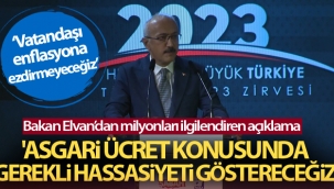 Bakan Elvan'dan asgari ücret aç?klamas?