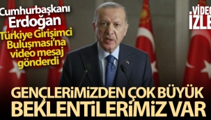 Cumhurba?kan? Erdo?an Türkiye Giri?imci Bulu?mas?'na video mesaj gönderdi