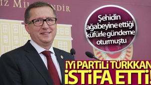 ?Y? Partili Lütfü Türkkan Grup Ba?kanvekilli?i görevinden istifa etti