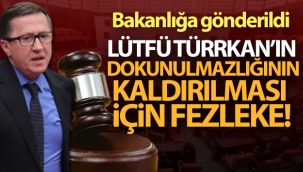 Ltf Trkkan'?n dokunulmazl???n?n kald?r?lmas? iin fezleke