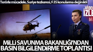 Milli Savunma Bakanl???'ndan bas?n bilgilendirme toplant?s?