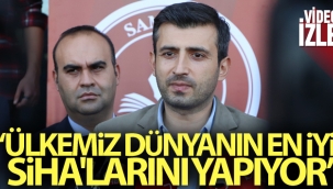 Selçuk Bayraktar: 'Ülkemiz bugün kendi s?n?f?nda dünyan?n en iyi S?HA'lar?n? yap?yor'