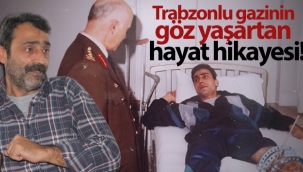 Trabzonlu gazinin gz ya?artan hayat hikayesi