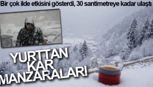 Birok ilde kar ya???? ba?lad?: Yurttan kar manzaralar?