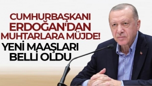 Cumhurba?kan? Erdo?an'dan muhtarlara mjde! Yeni maa?lar? belli oldu