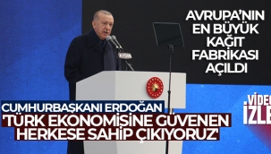 Cumhurba?kan? Erdo?an: 'Trk ekonomisine gvenen herkese sahip ?k?yoruz'