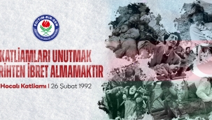 Katliamlar? unutmak tarihten ibret almamakt?r