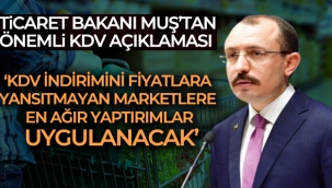 Ticaret Bakan? Mu?'tan KDV a?klamas?