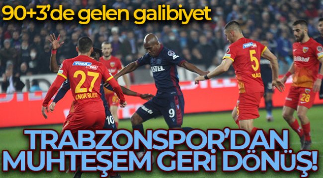 Trabzonspor'dan muhteşem geri dönüş!