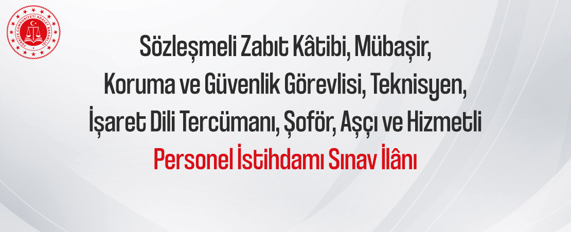 ADALET BAKANLIĞI 12 BİN 823 PERSONEL ALACAK