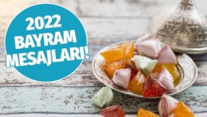 Ramazan Bayram? mesajlar? 2022