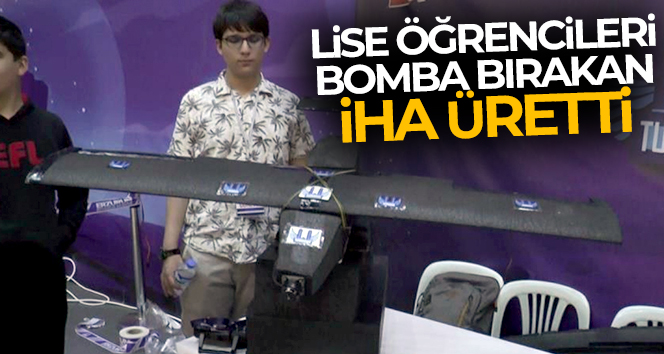 Lise ö?rencileri bomba b?rakan ?HA üretti