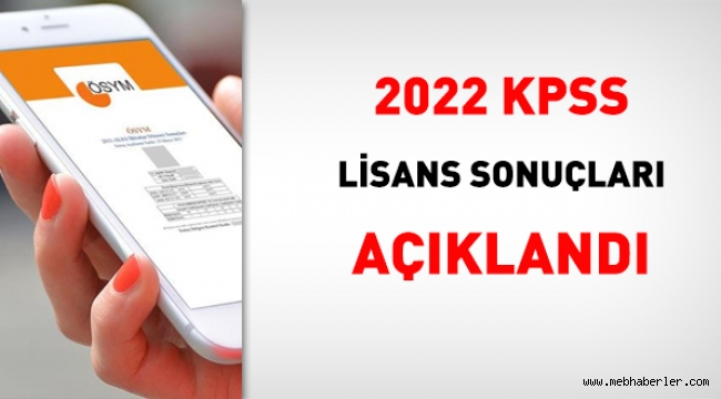 2022 KPSS lisans sonuçları açıklandı