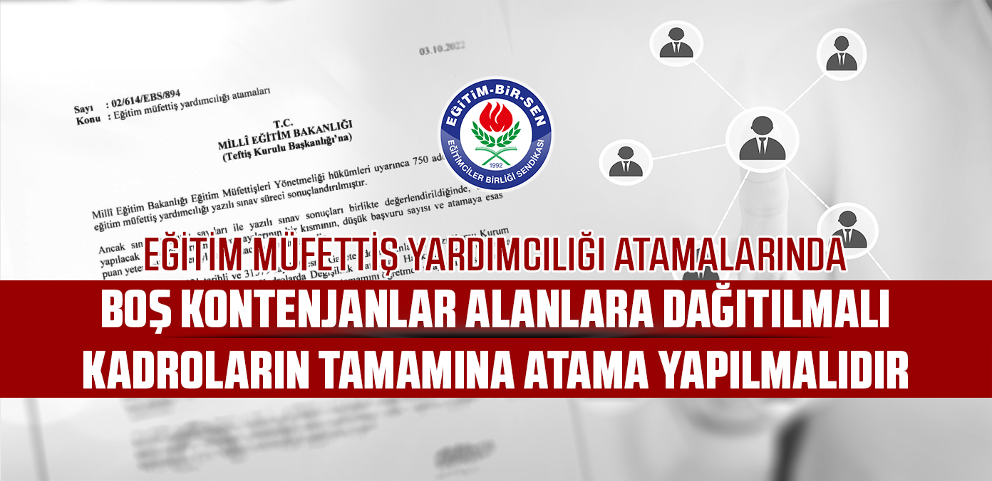 Eğitim müfettiş yardımcılığı atamalarında boş kontenjanlar alanlara dağıtılmalı