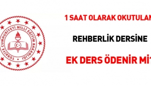 1 saat olarak okutulan rehberlik dersine ek ders denir mi?