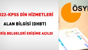 2022-KPSS Din Hizmetleri Alan Bilgisi giri? belgeleri eri?ime a?ld?