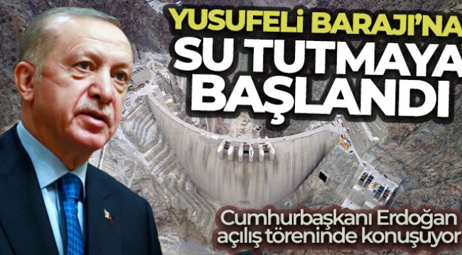 Cumhurbaşkanı Erdoğan Yusufeli Barajı açılış töreninde konuştu