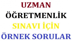 UZMAN ?RETMENL?K ??N RNEK SORULAR