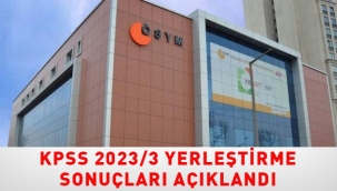 KPSS 2023/3 yerle?tirme sonular? a?kland?