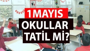 1 MAYIS OKULLAR TAT?L M??