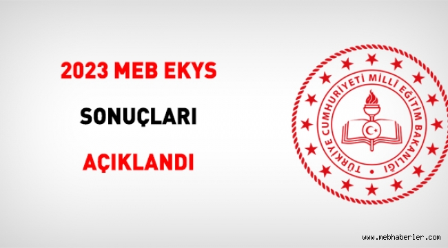MEB-EKYS sonu�lar? a�?kland?