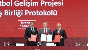 M?LL E??T?M VE GENL?K VE SPOR BAKANLIKLARI ?LE TRK?YE FUTBOL FEDERASYONU FUTBOL GEL???M PROJES? ??N ?? B?RL??? YAPTI