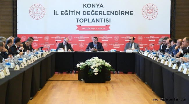 BAKAN TEKİN, KONYA'DA İL EĞİTİM DEĞERLENDİRME TOPLANTISINA KATILDI