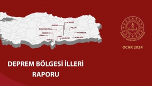 MEB, DEPREM BÖLGES? ?LLER? RAPORU'NU YAYIMLADI