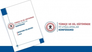 "TRKE VE D?L E??T?M?NDE ?Y? UYGULAMALAR KONFERANSI"NIN BA?VURU SRES? UZATILDI