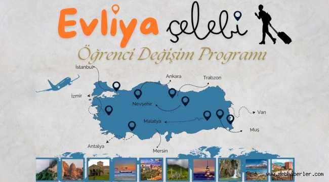 EVL?YA ÇELEB? Ö?RENC? DE????M PROGRAMI ETK?NL?KLER? BU YIL B?N?N ÜZER?NDE KATILIMCIYLA GERÇEKLE?T?