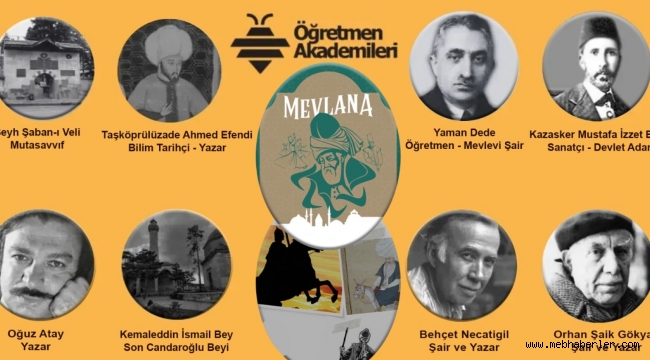 B?YOGRAF? AKADEM?LER?, TAR?HE ?Z BIRAKAN ?AHS?YETLER? �?RETMENLERLE BULU?TURACAK