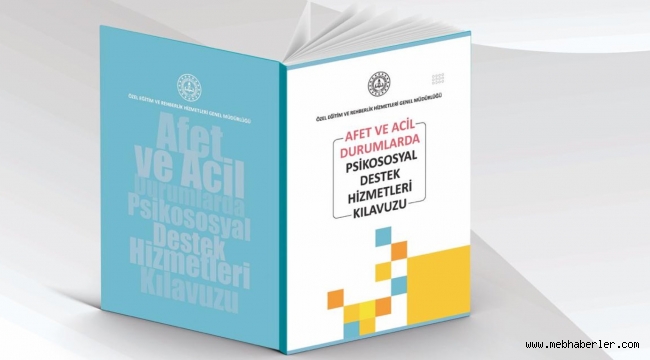 "AFET VE ACİL DURUMLARDA PSİKOSOSYAL DESTEK HİZMETLERİ KILAVUZU" YAYIMLANDI