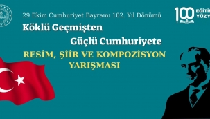 "KÖKLÜ GEÇMİŞTEN GÜÇLÜ CUMHURİYETE" YARIŞMASI BAŞLIYOR