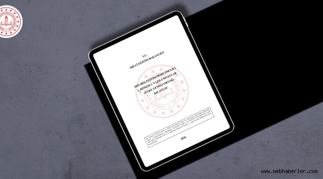 ÜLKE GENELİ İKİNCİ DÖNEM BİRİNCİ ORTAK YAZILI SINAVLARA İLİŞKİN KILAVUZ YAYIMLANDI