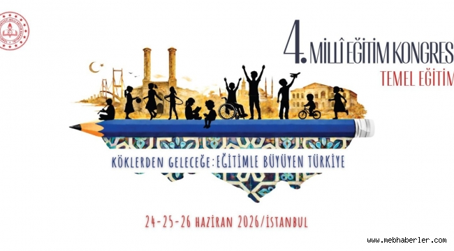 4. MİLLÎ EĞİTİM KONGRESİ, TEMEL EĞİTİM ODAĞIYLA GERÇEKLEŞTİRİLECEK