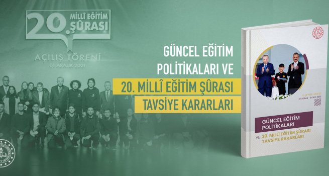 20. M?LL E??T?M ?RASI KARARLARI ?LE E??T?M POL?T?KALARI ARASINDAK? BA? GLEN?YOR