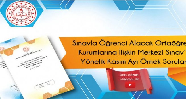 LGS KAPSAMINDAKİ MERKEZÎ SINAVA İLİŞKİN KASIM AYI ÖRNEK SORULARI, İLK KEZ VİDEOLU ÇÖZÜMLERİYLE YAYINDA