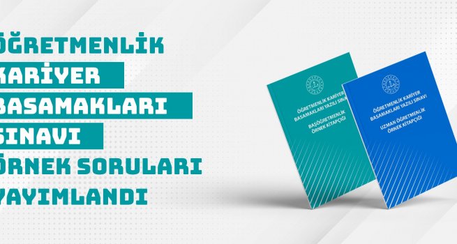 ÖĞRETMENLİK KARİYER BASAMAKLARI SINAVI ÖRNEK SORULARI YAYIMLANDI